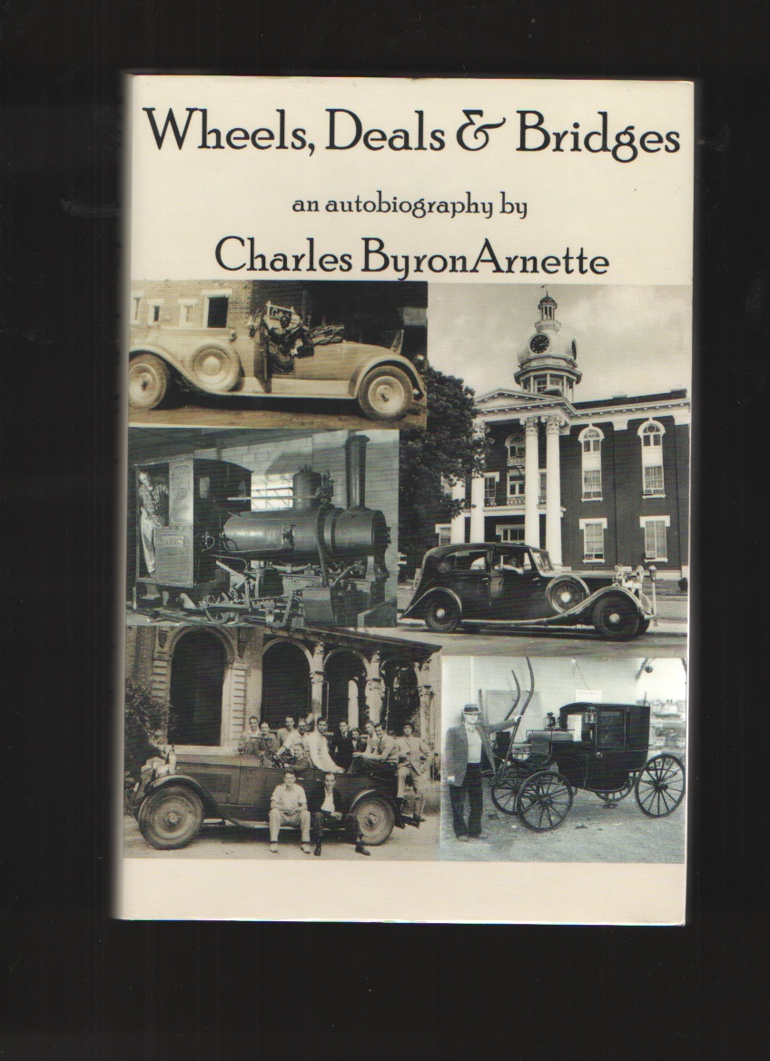 Wheels, Deals and Bridges An Autobiography Image for Wheels, Deals and Bridges An Autobiography